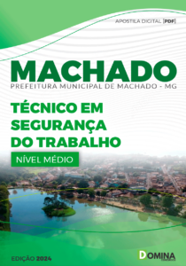 Apostila Técnico em Segurança do Trabalho Machado MG 2024