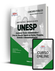 Apostila UNESP – Assistente Técnico Administrativo I (Área de Atuação: Suporte ao Ensino, Pesquisa, Extensão e Internacionalização)