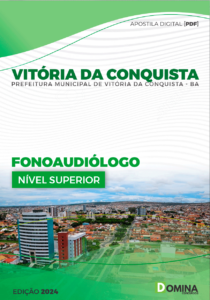 Apostila Vitória Da Conquista BA 2024 Fonoaudiólogo (cópia)