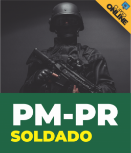 Curso Completo PM-PR – Soldado