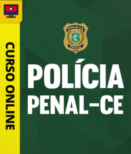 Curso Polícia Penal – CE