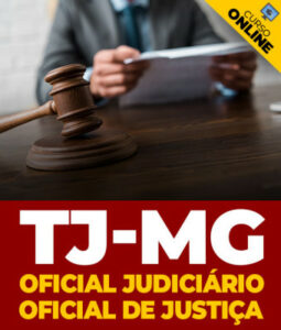 Curso TJ-MG Oficial Judiciário – Oficial de Justiça