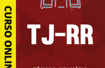 Curso TJ-RR – Técnico Judiciário