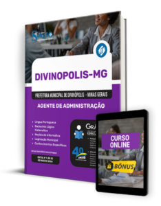 Apostila Prefeitura de Divinópolis – MG 2024 – Agente de Administração