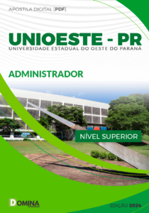 Apostila Administrador UNIOESTE PR 2024