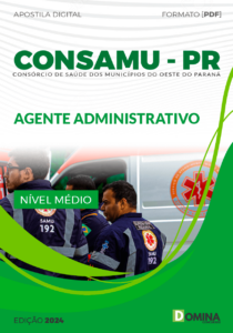 Apostila Agente Administrativo CONSAMU PR 2024