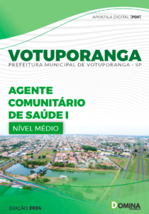 Apostila Agente Comunitário de Saúde Votuporanga SP 2024