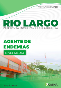 Apostila Agente de Endemias Rio Largo AL 2024