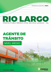 Apostila Agente de Trânsito Rio Largo AL 2024