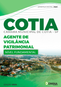 Apostila Agente de Vigilância Patrimonial Câmara Cotia SP 2024