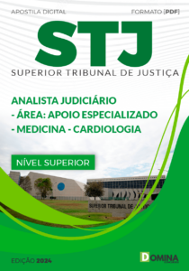 Apostila Analista Judiciário Médico Cardiologista STJ 2024