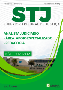 Apostila Analista Judiciário Pedagogia STJ 2024