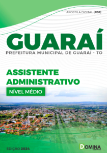 Apostila Assistente Administrativo Guaraí TO 2024