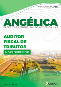 Apostila Auditor Fiscal de Tributos Angélica MS 2024