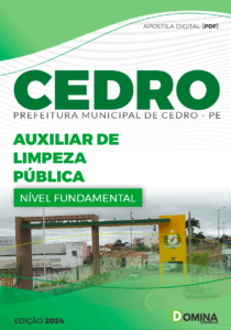 Apostila Auxiliar de Limpeza Pública Cedro PE 2024