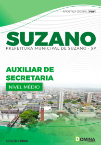 Apostila Auxiliar de Secretaria Suzano SP 2024