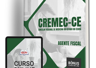 Apostila CREMEC-CE 2024 – Agente Fiscal