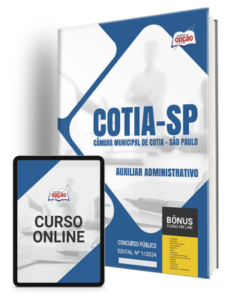 Apostila Câmara de Cotia – SP 2024 – Auxiliar Administrativo