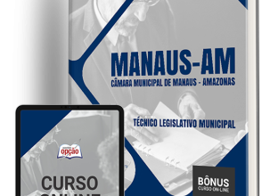 Apostila Câmara de Manaus – AM 2024 – Técnico Legislativo Municipal