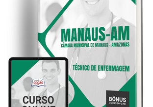 Apostila Câmara de Manaus – AM 2024 – Técnico de Enfermagem