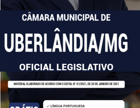 Apostila Câmara de Uberlândia – MG – Oficial Legislativo