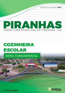 Apostila Cozinheira Escolar Piranhas GO 2024