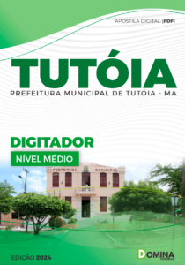 Apostila Digitador Tutóia MA 2024