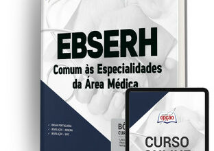 Apostila EBSERH – Comum às Especialidades da Área Médica