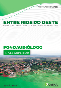 Apostila Fonoaudiólogo Entre Rios do Oeste PR 2024