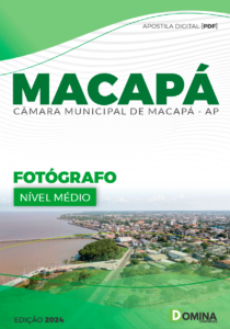 Apostila Fotógrafo Câmara Macapá AP 2024