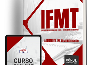 Apostila IFMT 2024 – Assistente em Administração