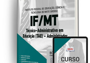 Apostila IFMT – Técnico-Administrativo em Educação (TAE) – Administrador