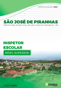 Apostila Inspetor Escolar São José de Piranhas PB 2024