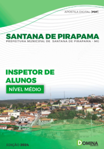 Apostila Inspetor de Alunos Santana de Pirapama MG 2024