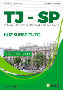 Apostila Juiz Substituto TJ SP 2024