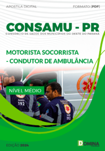 Apostila Motorista Socorrista CONSAMU PR 2024