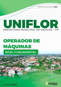 Apostila Operador de Máquinas Uniflor PR 2024