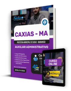 Apostila Prefeitura de Caxias – MA 2024 – Auxiliar Administrativo