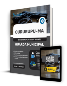 Apostila Prefeitura de Cururupu – MA 2024 – Guarda Municipal