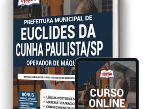 Apostila Prefeitura de Euclides da Cunha Paulista – SP – Operador de Máquinas