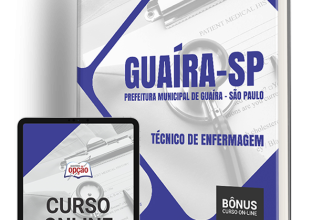 Apostila Prefeitura de Guaíra – SP 2024 – Técnico de Enfermagem