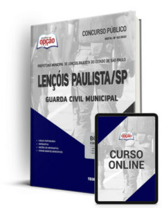 Apostila Prefeitura de Lençóis Paulista – SP – Guarda Civil Municipal