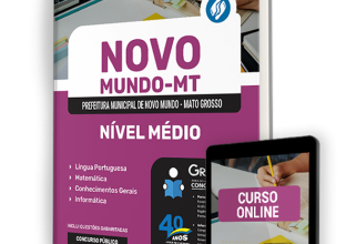 Apostila Prefeitura de Novo Mundo – MT 2024 – Nível Médio – Comum aos Cargos: Agente Administrativo, Fiscal de Tributos e Zeladora