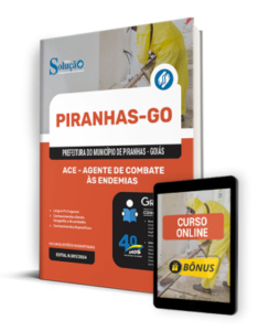 Apostila Prefeitura de Piranhas – GO 2024 – ACE – Agente de Combate às Endemias