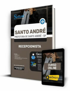 Apostila Prefeitura de Santo André – SP – Recepcionista