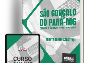 Apostila Prefeitura de São Gonçalo do Pará – MG 2024 – Agente Administrativo I