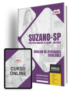 Apostila Prefeitura de Suzano – SP 2024 – Auxiliar de Atividades Escolares