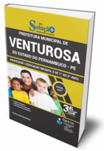 Apostila Prefeitura de Venturosa – PE – Professor I (Educação Infantil e de 1º ao 5º ano)