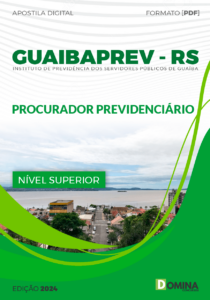 Apostila Procurador Previdenciário GUAIBAPREV RS 2024