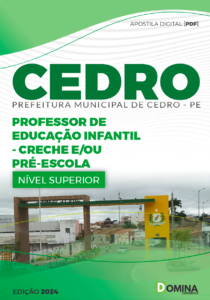 Apostila Professor de Creche ou Pré-Escola Cedro PE 2024